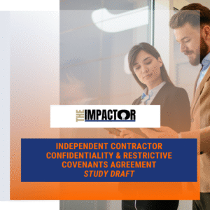Independent Contractor Confidentiality & Restrictive Covenants Agreement – Study Guide Draft
