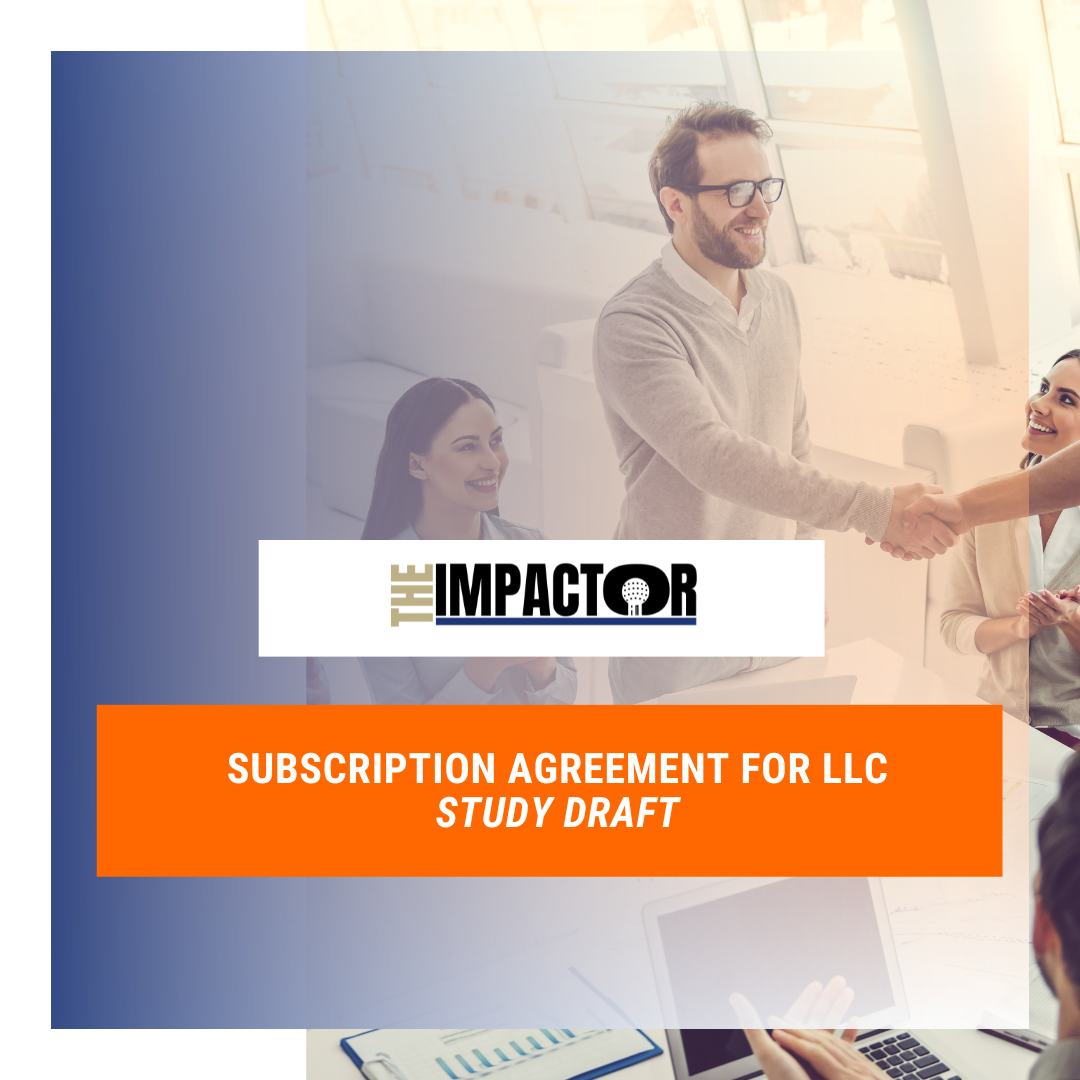 Subscription Agreement For LLC – Study Guide Draft